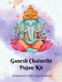 Ganesh Chaturthi Pujan Kit | India’s Largest Pooja Accessories Brand – www.satvikstore.in